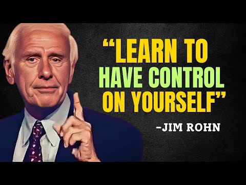 Learn To Have Control On Yourself - Jim Rohn Motivation