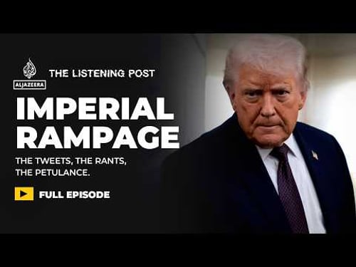 Trump’s imperial urges and the crumbling global order | The Listening Post