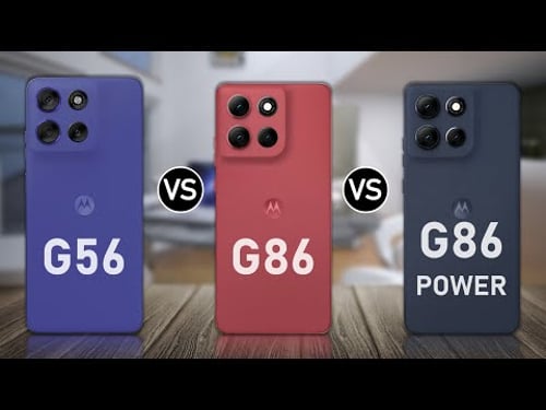 Motorola Moto G56 vs Motorola Moto G86 vs Motorola G86 Power