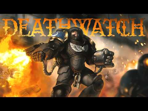 THE DEATHWATCH - Warhammer 40K Lore To Sleep To