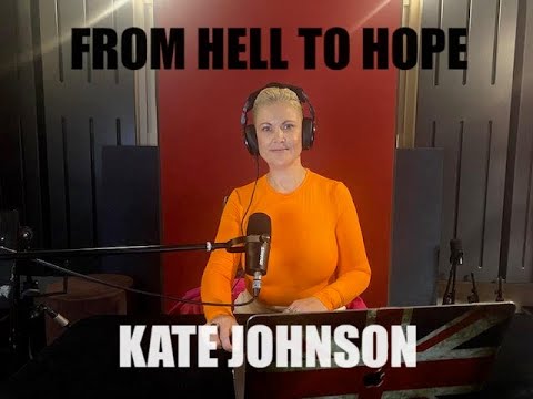 Kate Johnson - Author of From Hell to Hope: A Memoir Through Addiction And Mental Illness