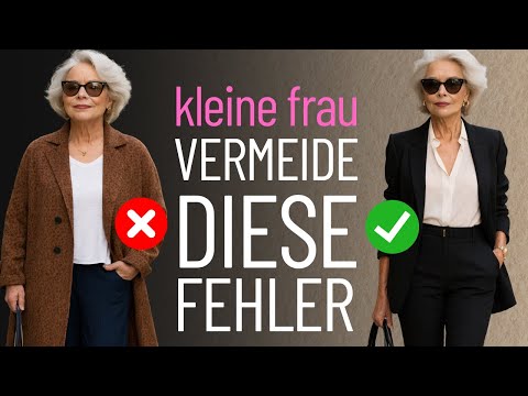 15 Modefehler, die Ihr Erscheinungsbild abwerten – für kleine Frauen über 50