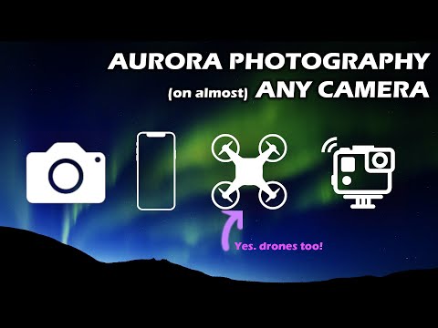 Photograph Northern Lights with ANY Camera