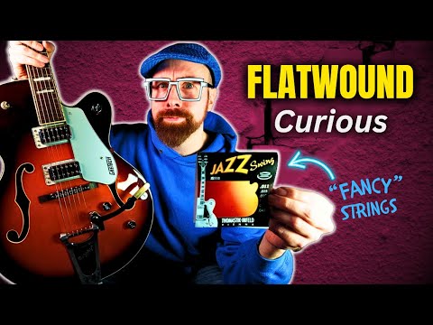 Why Did Nobody Tell Me?! – First Time Trying Flatwound Strings