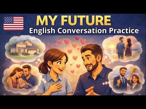 Your Life in 5 Years: Vocabulary for Dreams and Future Plans