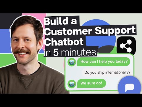 Build a Customer Support Chatbot in 5 Minutes (No Code)