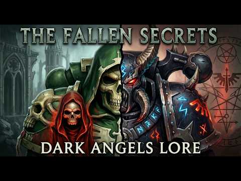 The Fallen Secrets of the Dark Angels | Warhammer 40k