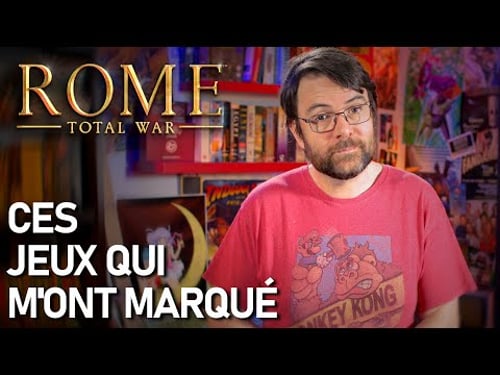 CES JEUX QUI M'ONT MARQUÉ - ROME TOTAL WAR