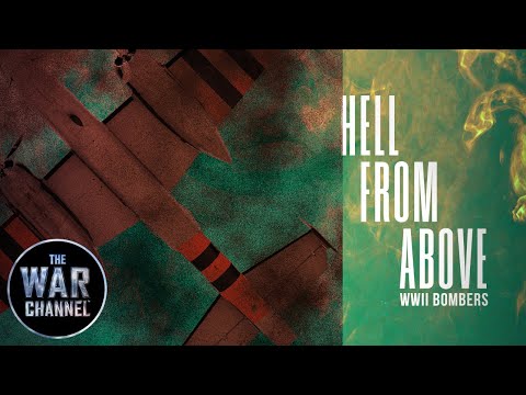 Hell From Above WWII Bombers | Full Documentary