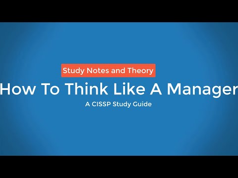 How To Think Like A Manager for the CISSP Exam - Director's Cut