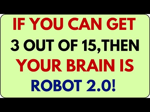 IF YOU CAN GET 3 OUT OF 15 THEN YOUR BRAIN IS ROBOT 2.0! π€π₯ INSANELY HARD GK & IQ TEST 2025