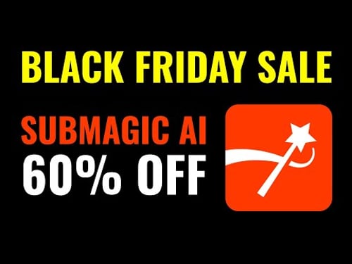 Submagic 60% Discount (Black Friday Sale) Coupon Code - Limited Time Offer