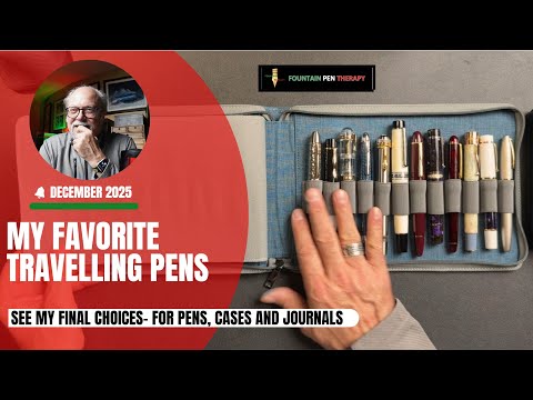 MY FAVORITE TRAVELLING PENS