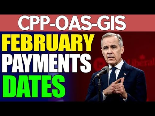 CPP, OAS & GIS February 2026 Update — New Monthly Payment Schedule Revealed