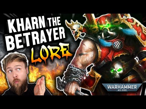Kharn The Betrayer DEEP DIVE! The Strongest Space Marine? | Warhammer 40K Lore