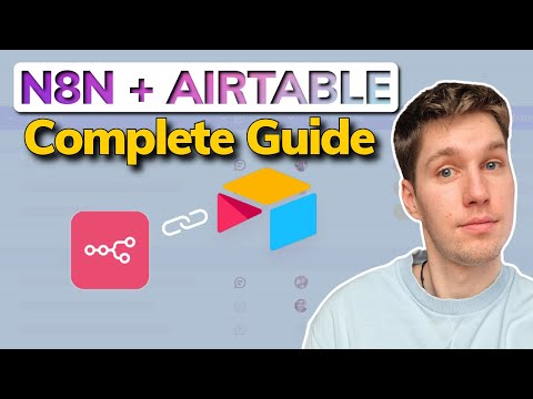 Complete n8n & Airtable tutorial: From beginner to PRO guide