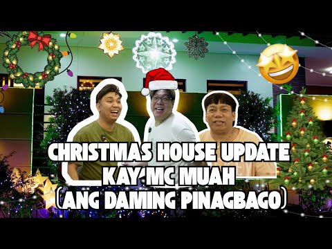 CHRISTMAS HOUSE UPDATE KAY MC MUAH (ANG DAMING PINAGBAGO)