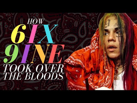 How 6IX9INE Took Over The Bloods