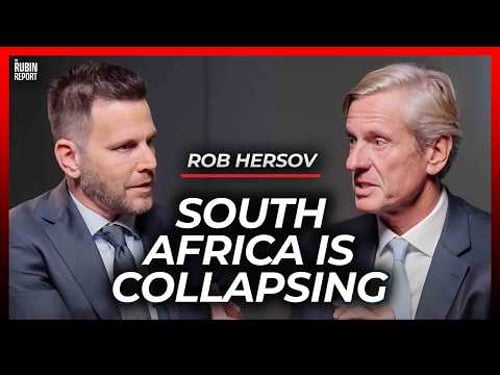 South Africa’s Collapse Finally Exposed | Rob Hersov