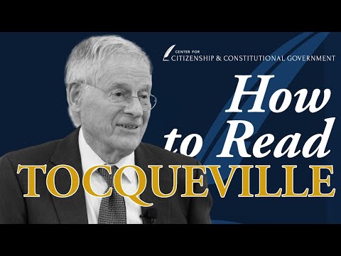 Dr. Harvey Mansfield | How to Read Tocqueville's Democracy in America