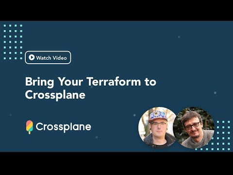 Bring your Terraform to Crossplane