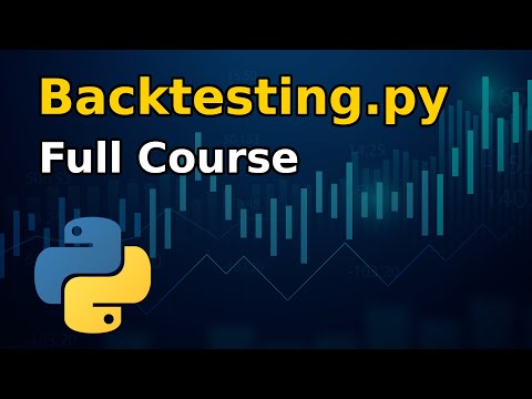Backtesting.py - Full course in python