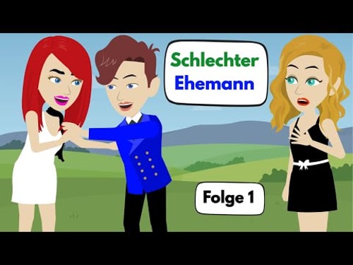 Schlechter Ehemann - Folge 1 | Deutsch lernen mit Geschichten | Learn German Easily