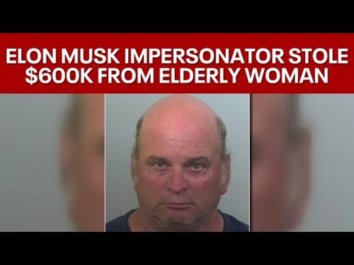 Elon Musk impersonator scams $600k from Frisco elderly women