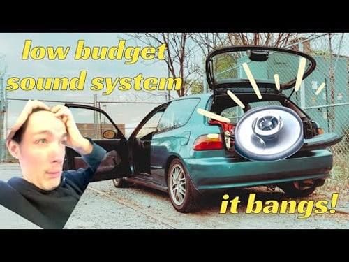 low budget sound system BANGS in the EG Civic