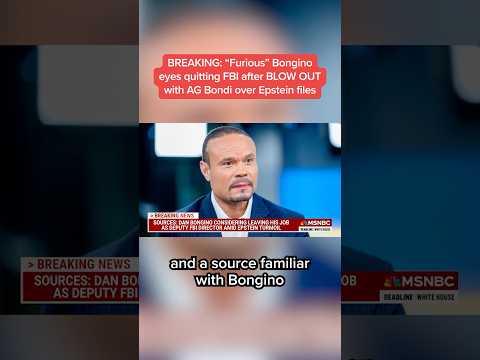 'Furious' Bongino eyes quitting FBI after BLOW OUT with AG Bondi over Epstein files
