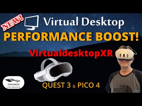 Get The Best Wireless Performance With VirtualdesktopXR Now! | Quest 3 & Pico 4 | MSFS Stress Test
