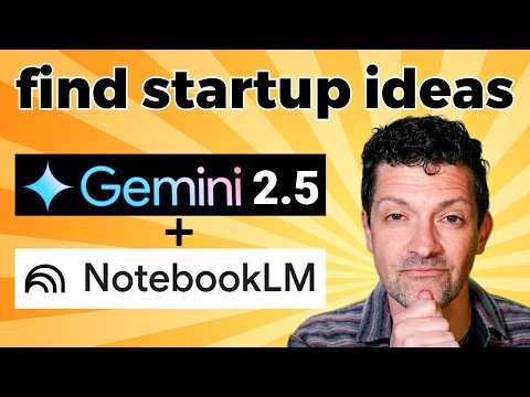 Epic Startup Ideas: NotebookLM + Gemini 2.5 Workflow