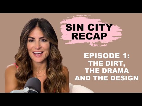 Sin City Recap: Episode 1 - The Dirt, the Drama and the Design