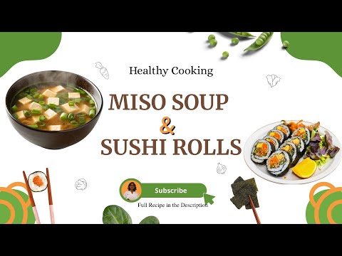 Miso Soup & Sushi Rolls | Japanese Cooking Class with Shipra Mitra