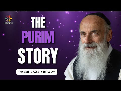 Unmasking The Purim Story - Rabbi Lazer Brody