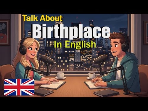 How to Talk About Your Birthplace in English | Easy Speaking & Conversation Practice