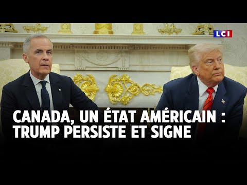 Canada, un État américain : Trump persiste et signe|LCI