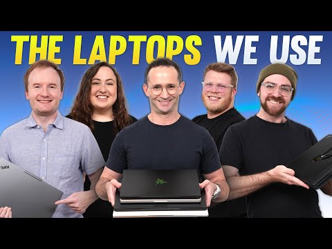 The Laptops We Actually Use!