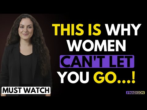 What Makes a Man Truly Unforgettable (She’ll Never Admit This)