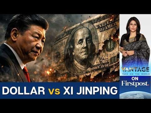 Xi Jinping’s Plan to Replace the US Dollar With Yuan | Vantage with Palki Sharma | N18G