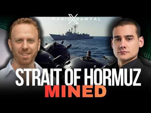 IRAN BEGINS MINING STRAIT OF HORMUZ - w/ Max Blumenthal