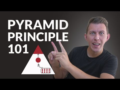 How to Use The Pyramid Principle (Barbara Minto)