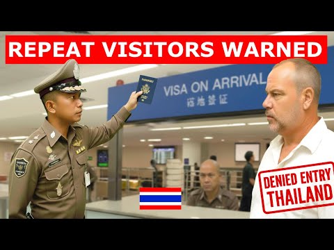 THAILAND’S NEW VISA CRACKDOWN ON FREQUENT VISITORS