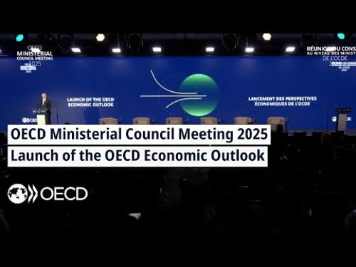 OECD Ministerial Council Meeting 2025 - Economic Outlook