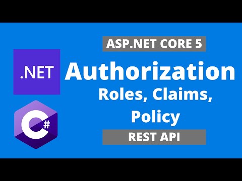 Asp Net Core - Rest API Authorization with JWT (Roles Vs Claims Vs Policy) - Step by Step
