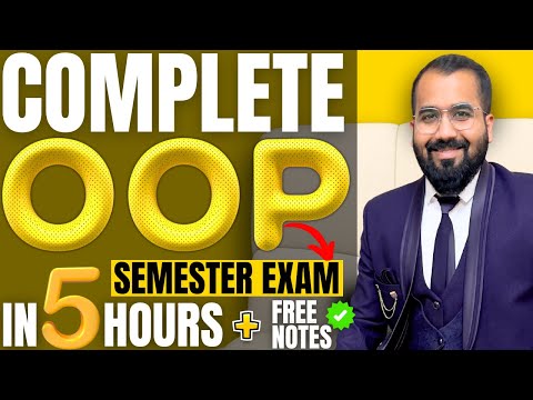 Complete OOP Object Oriented Programming in One Shot (5 Hours) | Semester Exam | In Hindi
