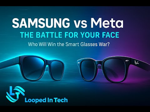 Samsung vs. Meta: The Smart Glasses Battle for Your Face