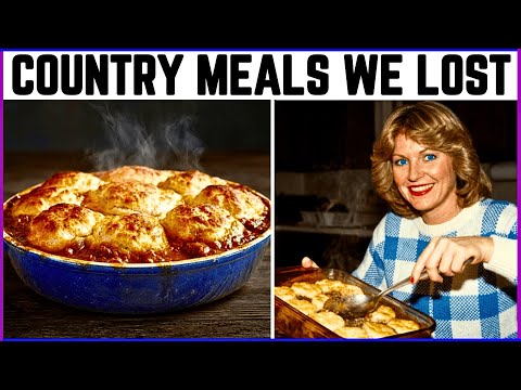 25 Forgotten Country Meals from 1970s That Have Disappeared!