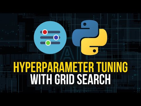 Hyperparameter Tuning in Python with GridSearchCV