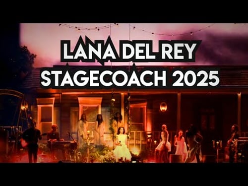 Lana Del Rey / Stagecoach 2025 full set